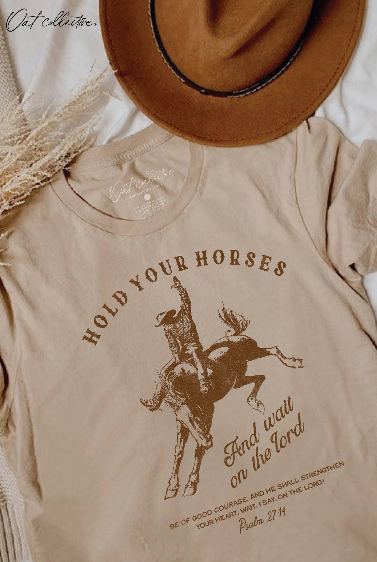 HOLD YOUR HORSES AND WAIT ON THE LORD Graphic T-shirt