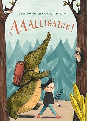 AAALLIGATOR! by Judith Henderson