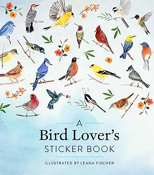 A Bird Lover's Sticker Book Hardcover