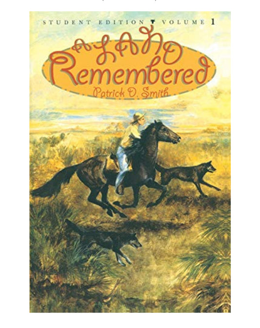 A Land Remembered Student Ed. Vol1