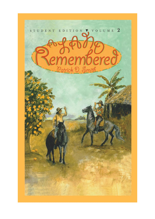 A Land Remembered Student Ed Vol 2