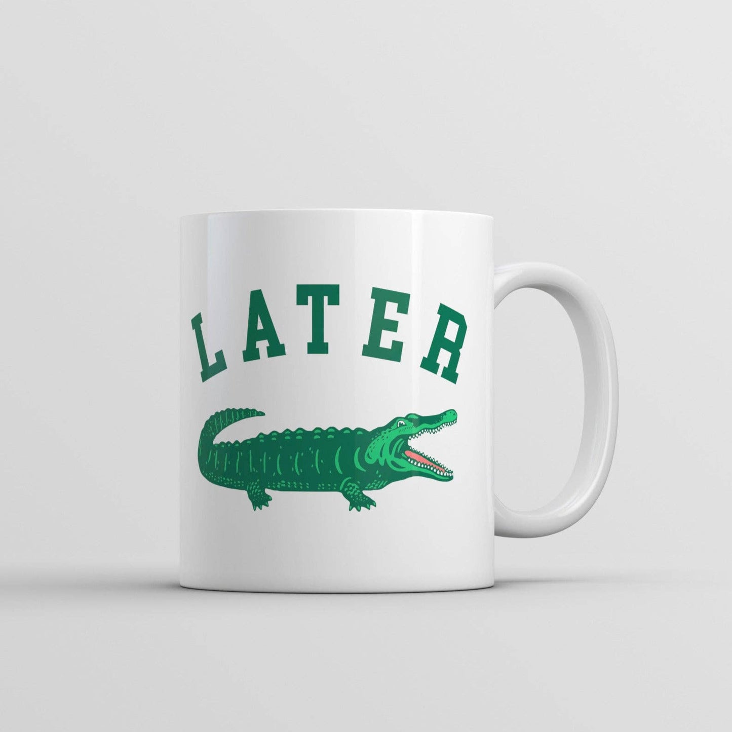Later Gator Mug: White / Standard