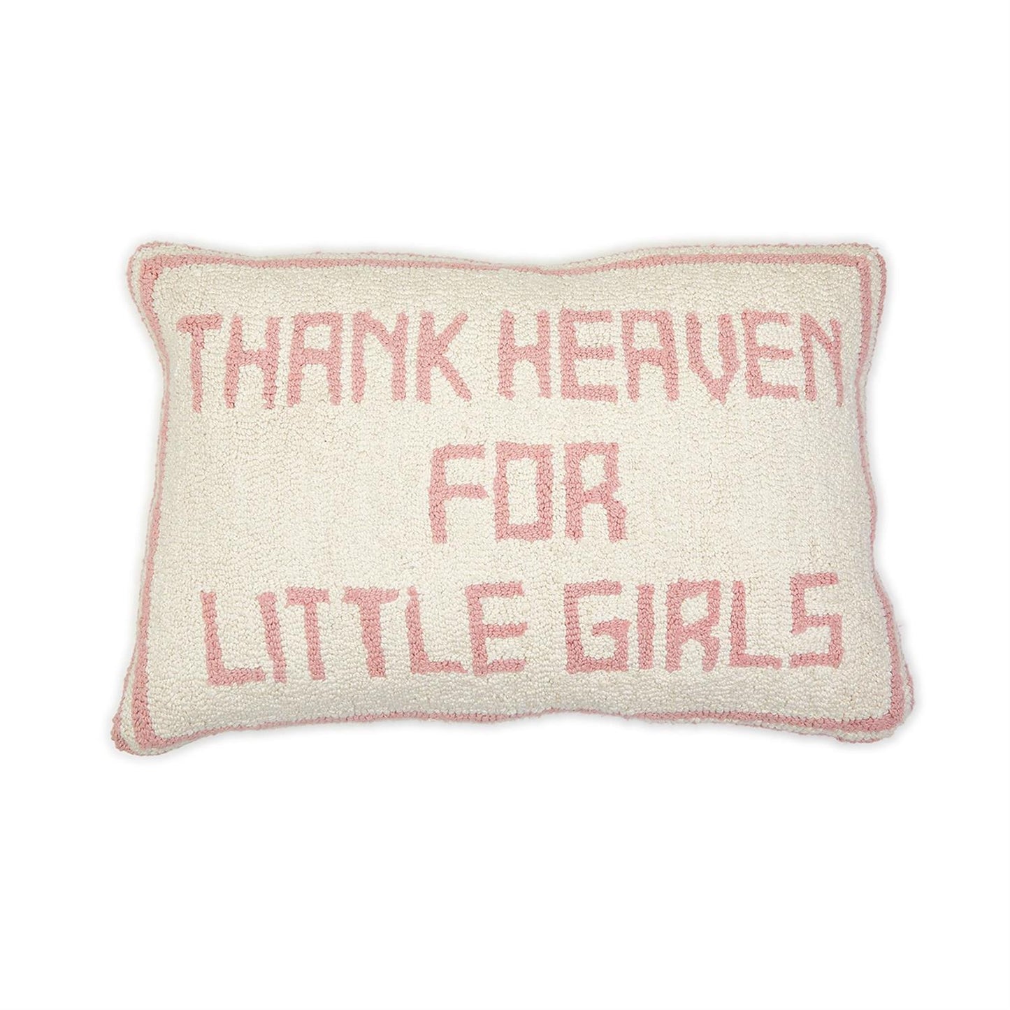 Thank Heaven for Little Girls Pillow