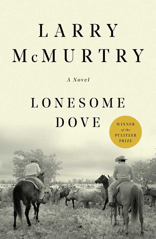 Lonesome Dove by Larry McMurtry: Paperback