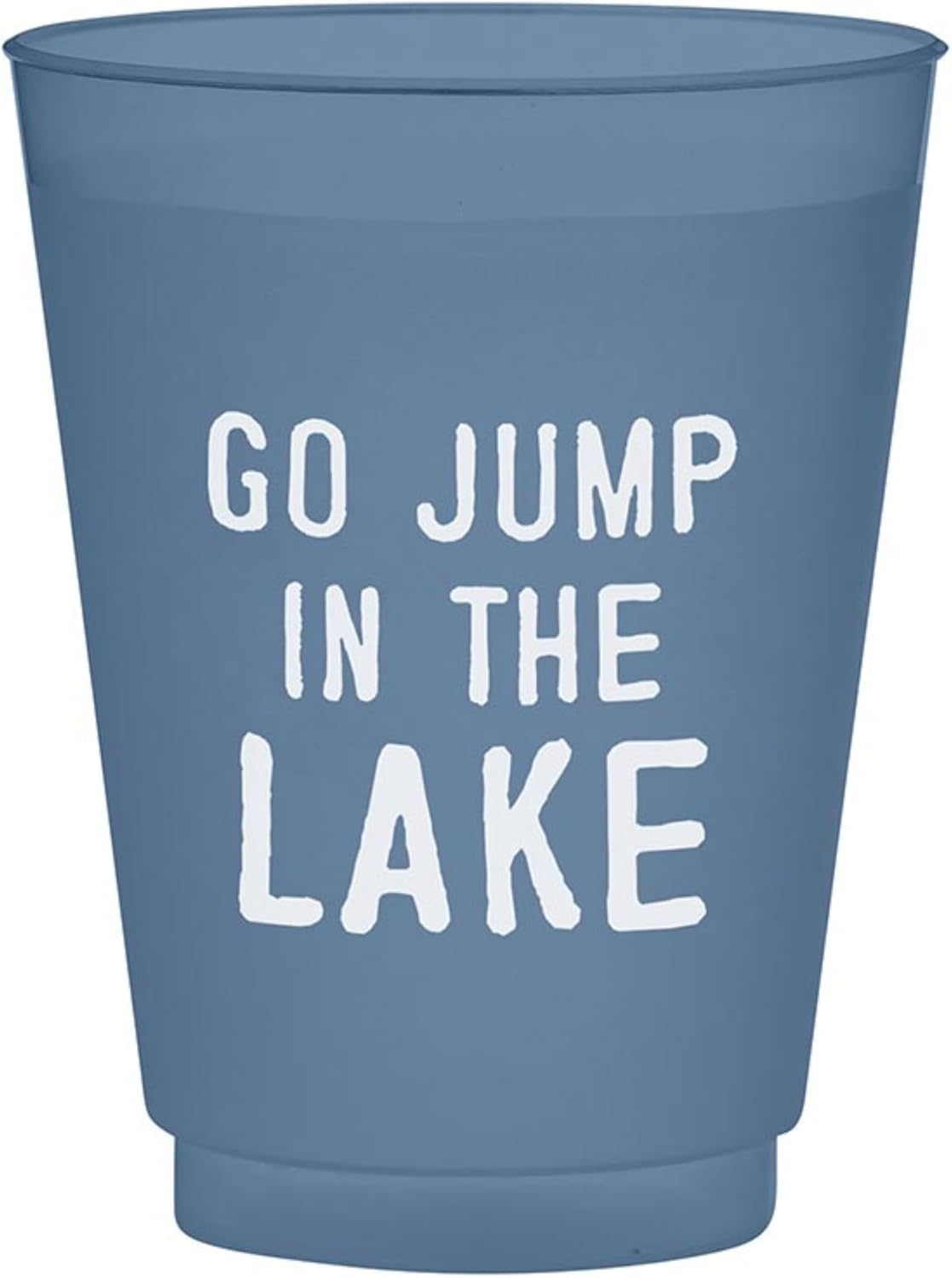 Go Jump In The Lake Reusable BPA-Free Plastic Frost Cups