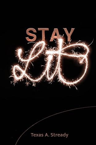 Stay Lit:  Texas Stready PB