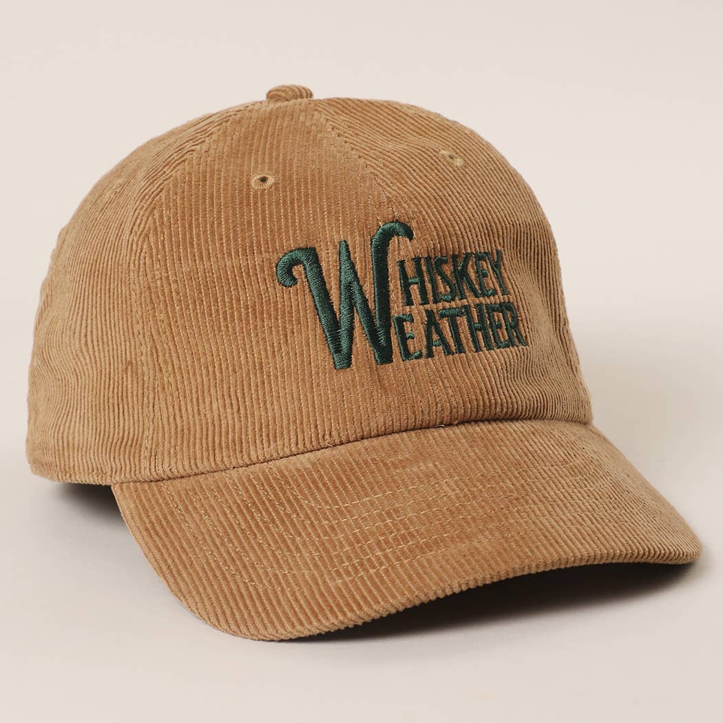 WHISKEY WEATHER Embroidered Corduroy Baseball Cap