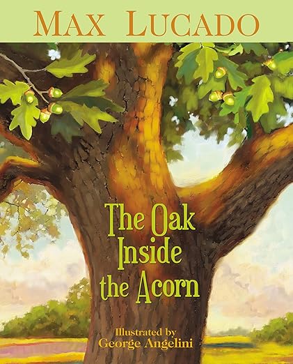 The Oak Inside The Acorn