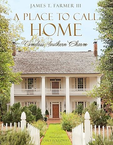 A Place to Call Home:  Timeless Southern Charm