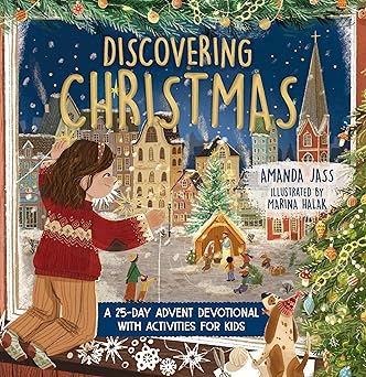 Discovering Christmas: A 25-Day Advent Devotional with Activities for Kids Hardcover