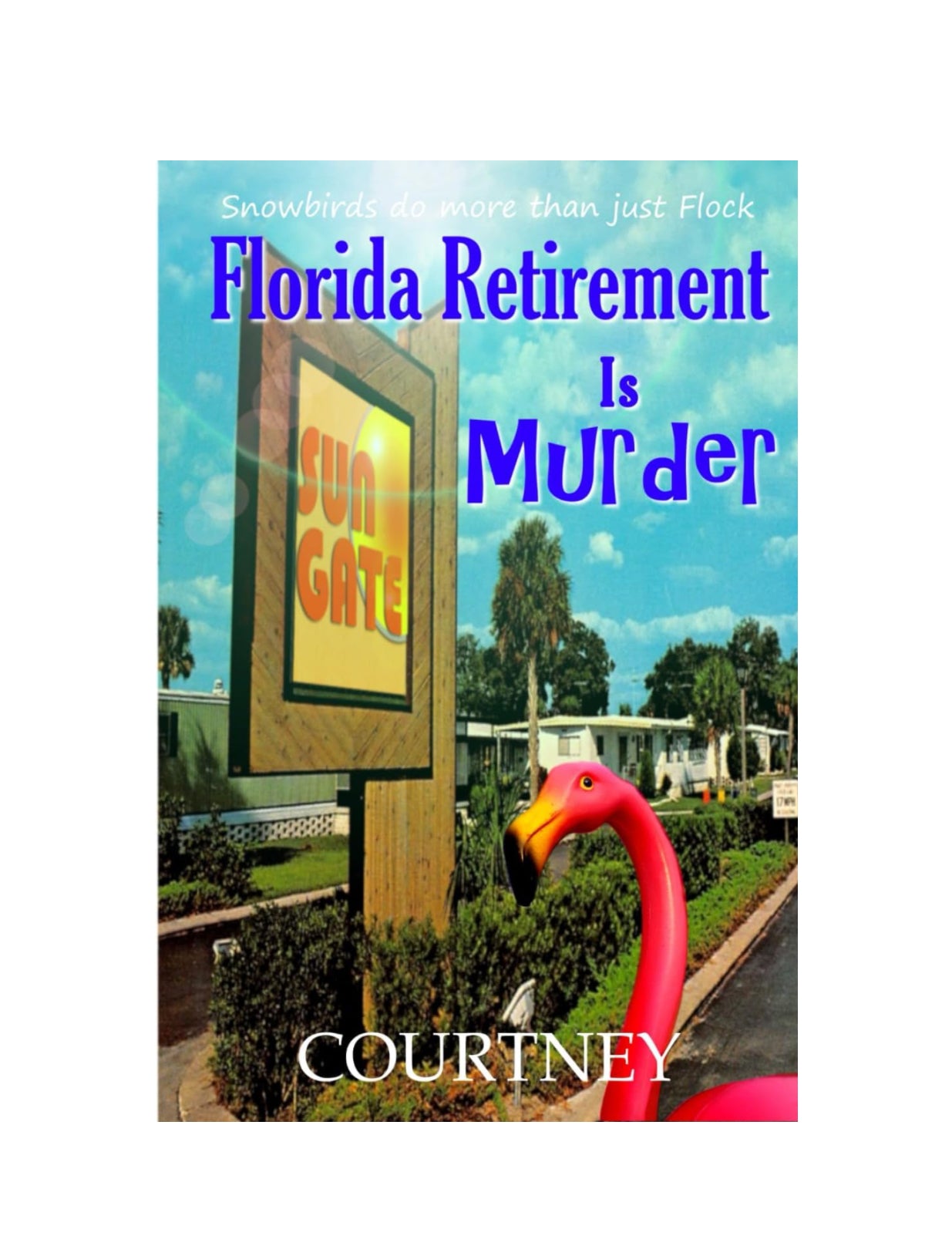 Florida Retirement is Murder- Signed Book