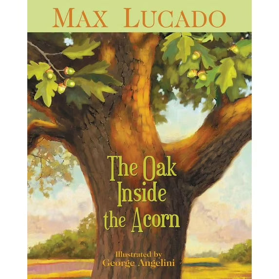 The Oak Inside the Acorn (Paperback)