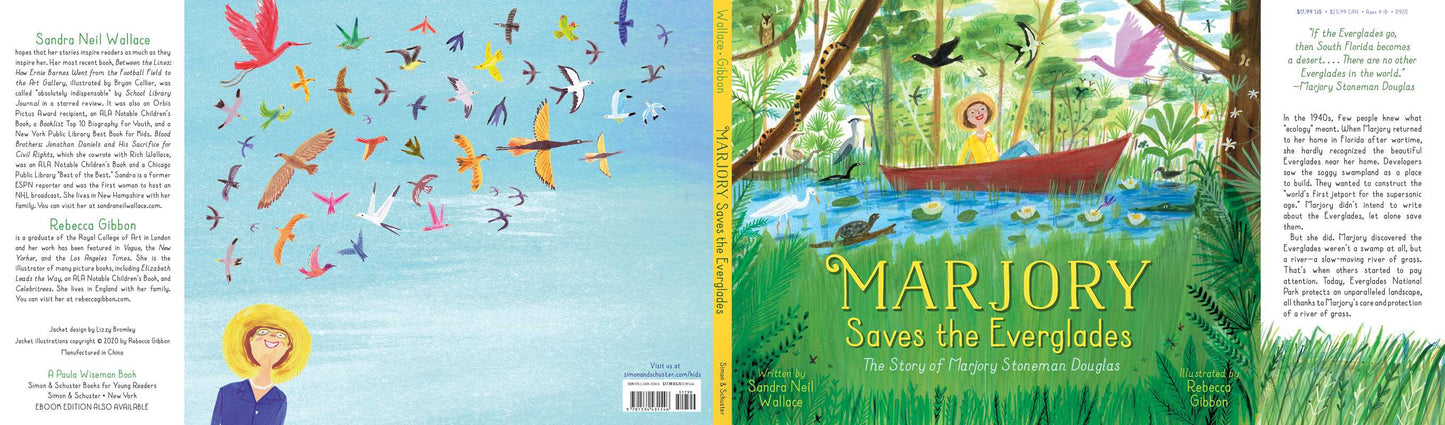Marjory Saves the Everglades by Sandra Neil Wallace: Hardcover; 56 pages / English