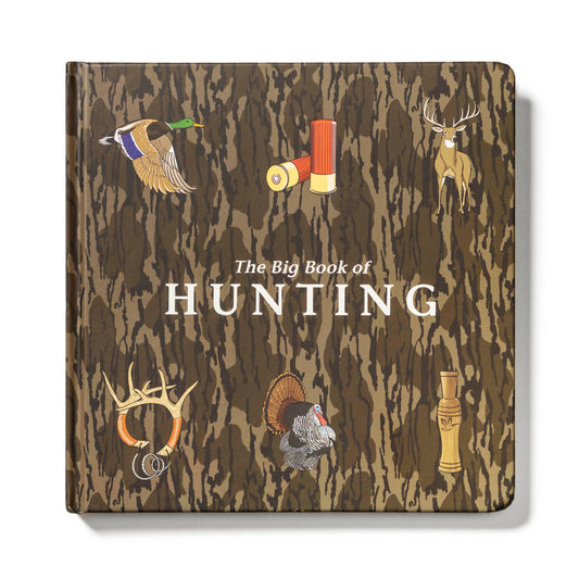 Mossy Oak Edition The Big Book of Hunting