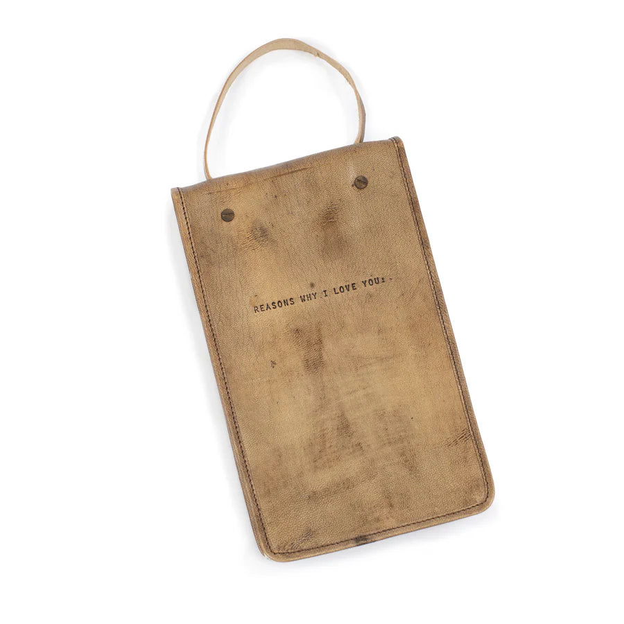 Reasons Why I Love You Heirloom Hanging Leather Journal