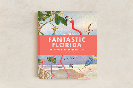 Fantastic Florida: The Story of The Sunshine State