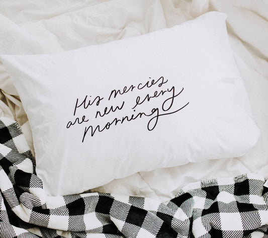 His Mercies are new pillow case