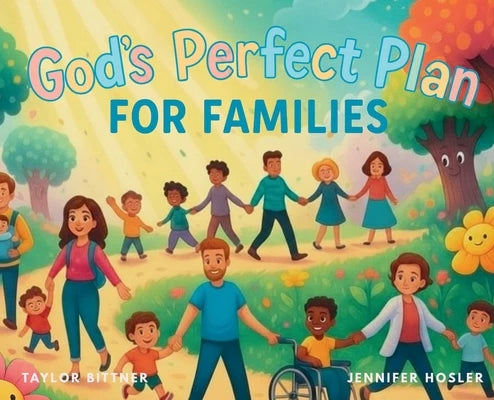 God's Perfect Plan For Families