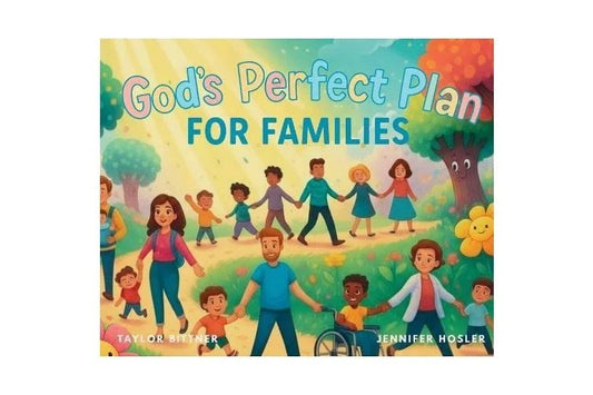 God's Perfect Plan For Families