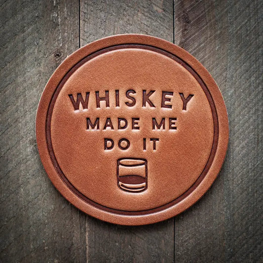 Whiskey Made Me Leather Coaster